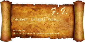 Felner Ifigénia névjegykártya